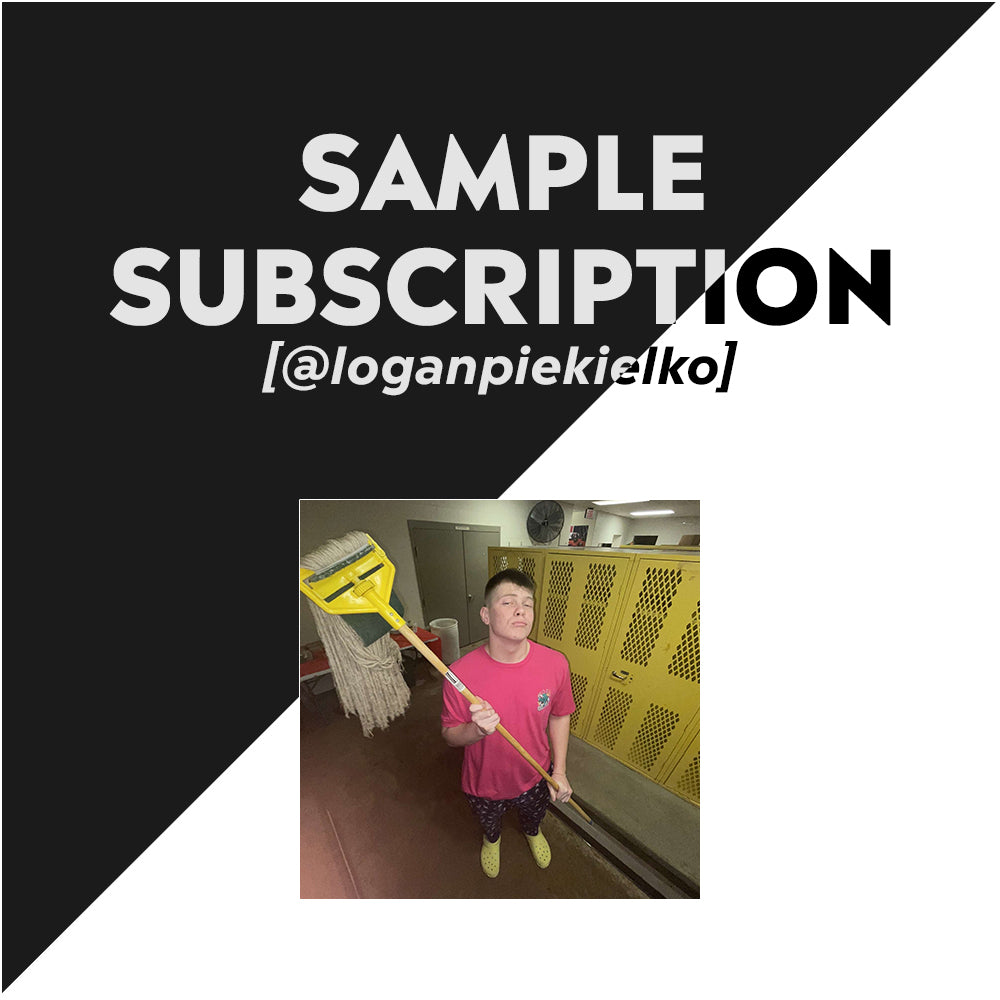 Logan Piekielko Sample Subscription [WEEKLY]
