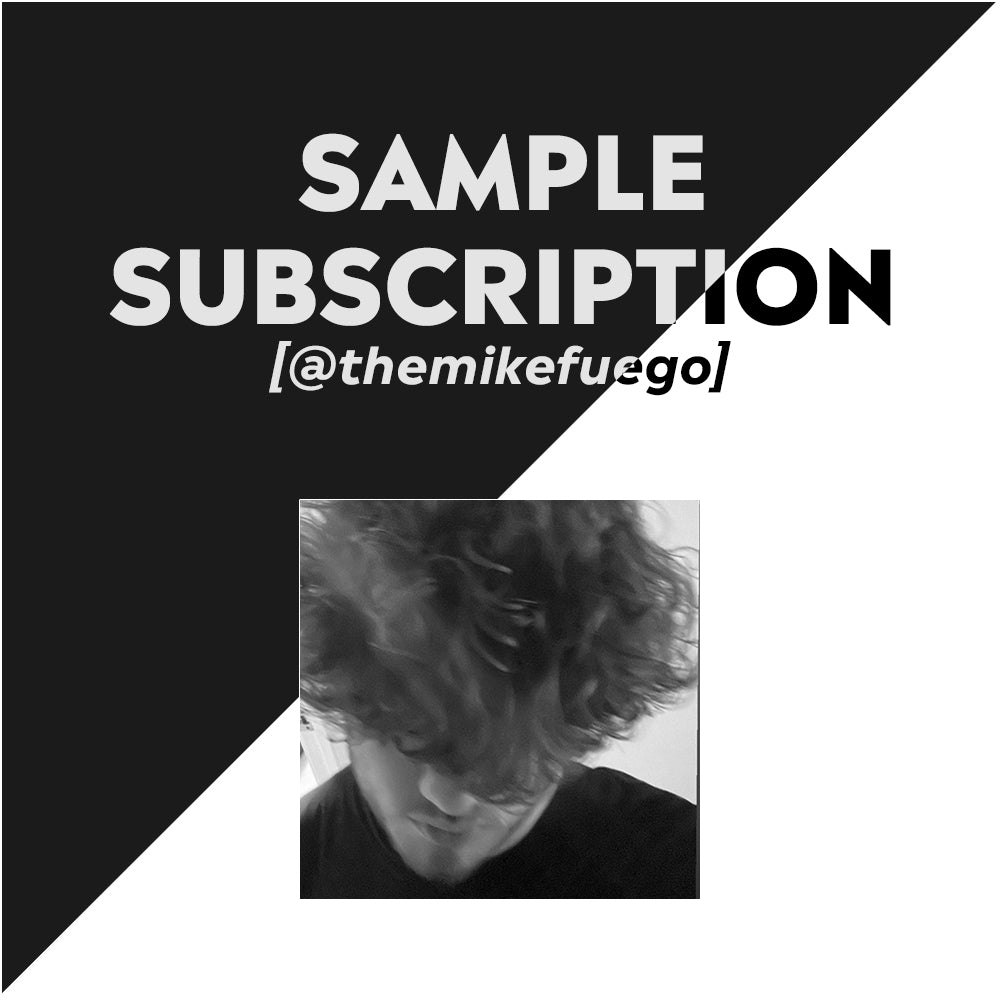 MikeFuego Sample Subscription [WEEKLY]